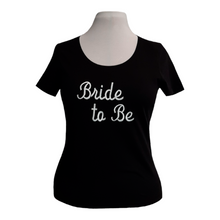 Load image into Gallery viewer, Bride to Be Tshirt