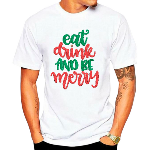 Eat Drink and be Merry festive Tshirt